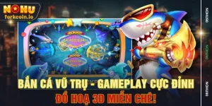 Bắn Cá Vũ Trụ - Gameplay Cực Đỉnh, Đồ Hoạ 3D Miễn Chê!