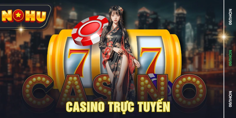 Casino trực tuyến Casino trực tuyến