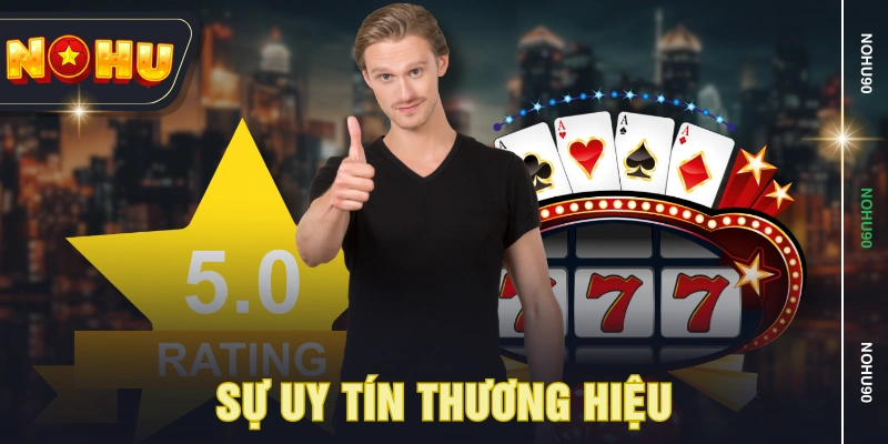 Sự uy tín thương hiệu Sự uy tín thương hiệu